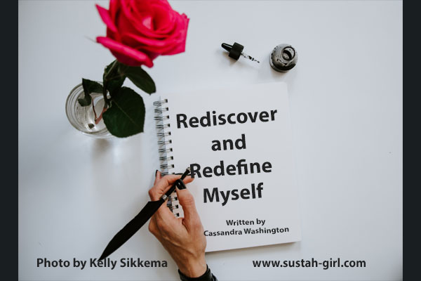 Rediscover and Redefine Myself